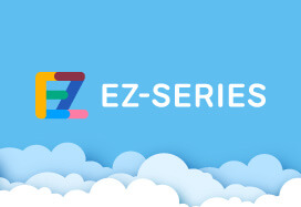 EZ-SERIES(イージー・シリーズ)